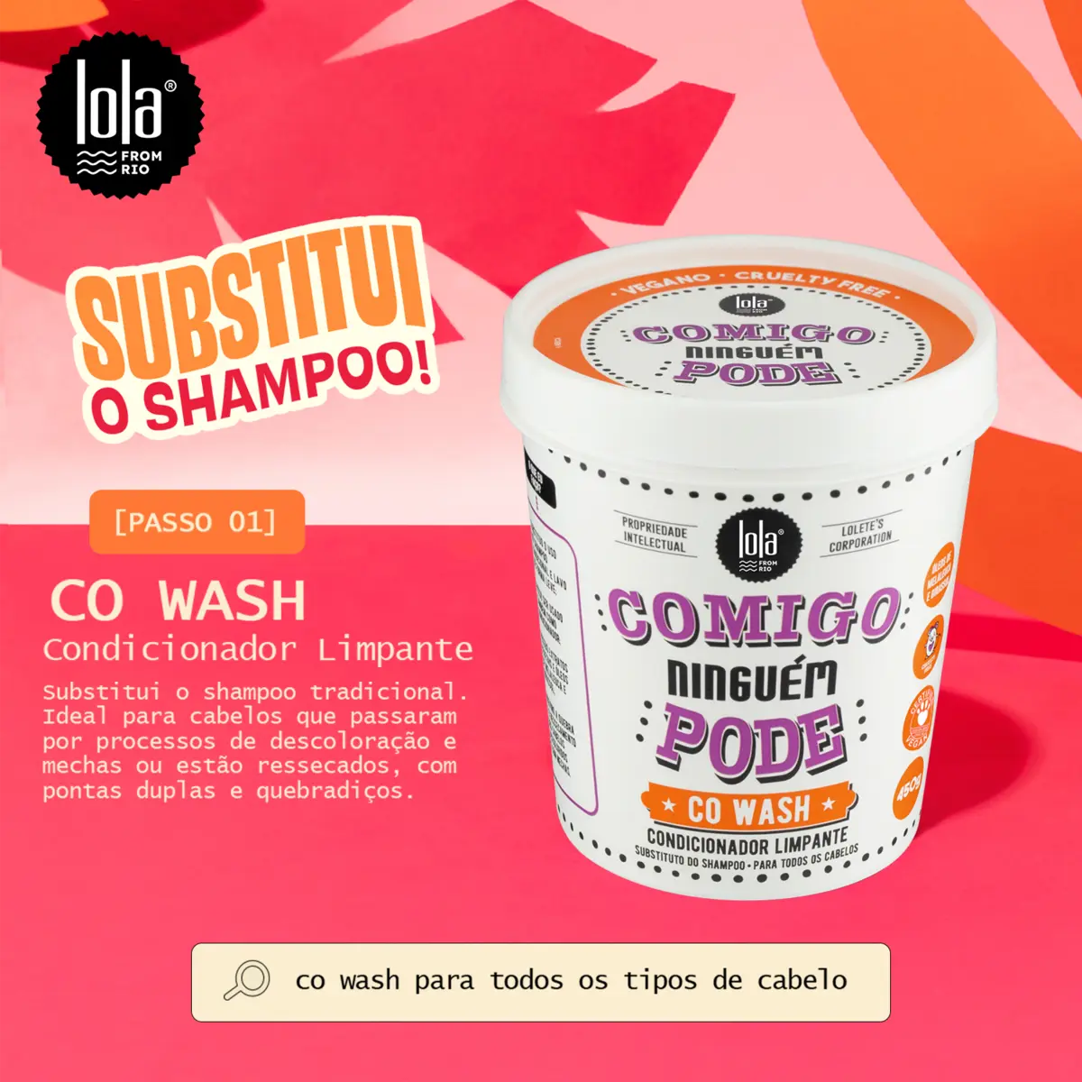 COMIGO NINGUÉM PODE - CONDICIONADOR CO WASH 450g  2