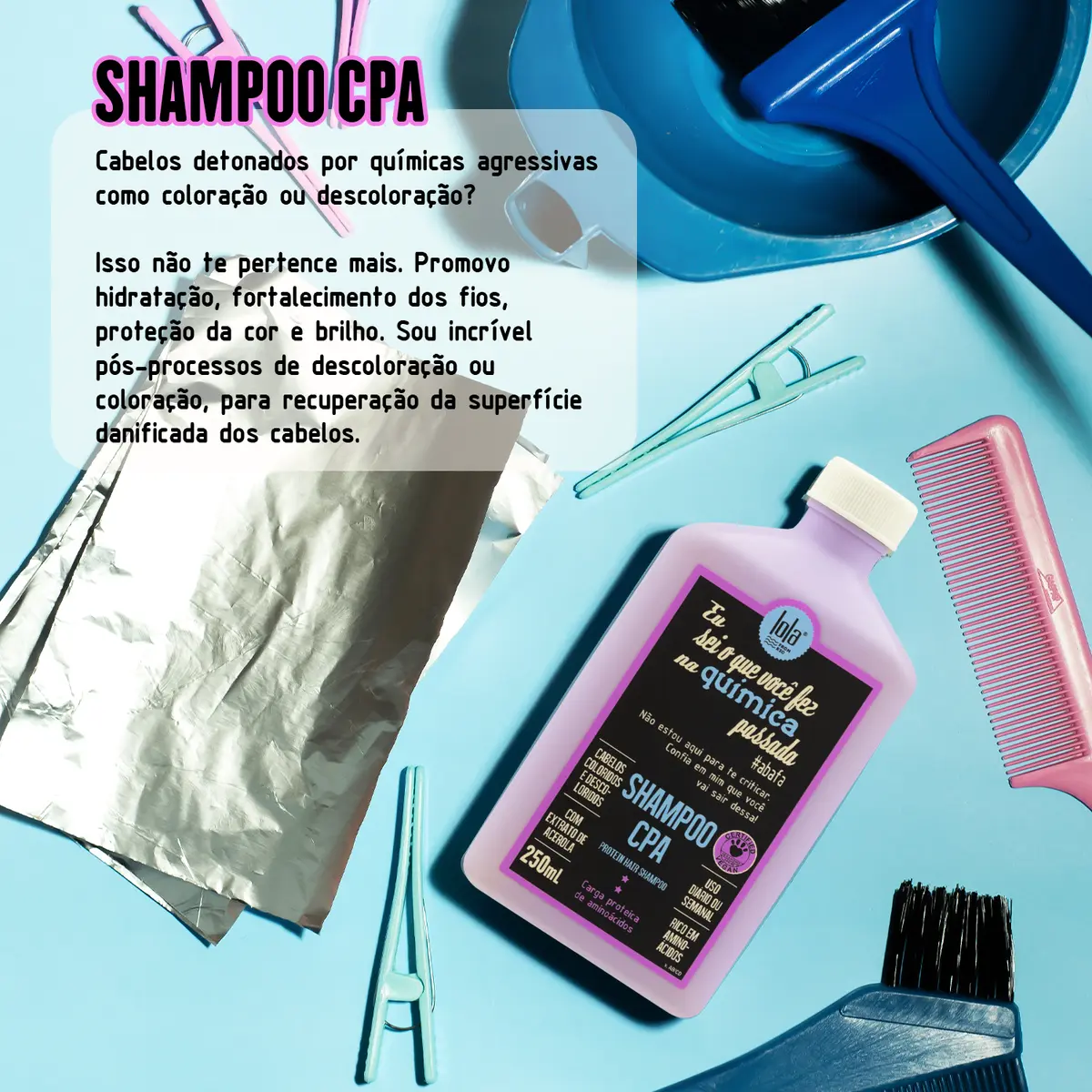 EU SEI O QUE VOCÊ FEZ NA QUÍMICA PASSADA - SHAMPOO CPA 250mL  2